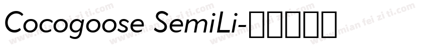 Cocogoose SemiLi字体转换